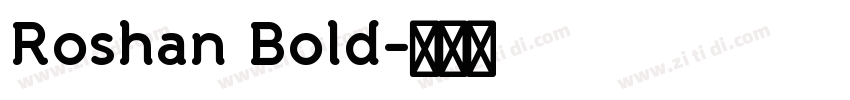 Roshan Bold字体转换